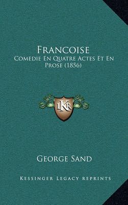 Francoise By Title George Sand 9781168375919 (Paperback)