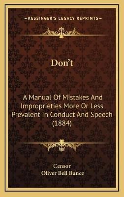 Don't By Censor, Oliver Bell Bunce 9781168904942 (Hardback)
