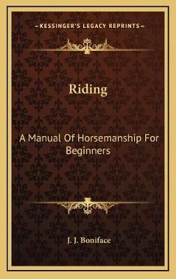 Riding By J J Boniface 9781169047334 (Hardback)