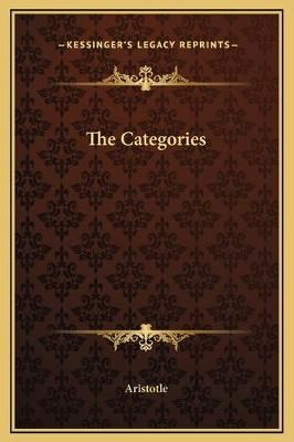 The Categories By Aristotle 9781169191082 (Hardback)