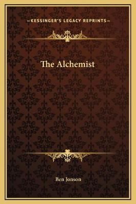 The Alchemist By Ben Jonson 9781169237377 (Hardback)