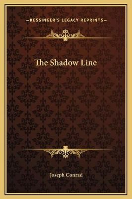 The Shadow Line By Joseph Conrad 9781169245266 (Hardback)