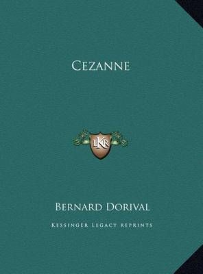 Cezanne By Bernard Dorival 9781169777903 (Hardback)