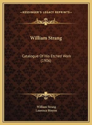 William Strang 9781169787001 (Hardback)