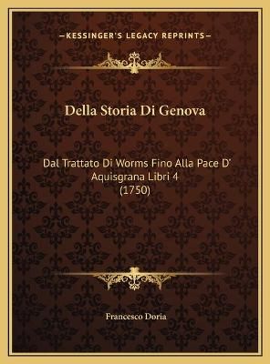 Della Storia Di Genova By Francesco Doria 9781169810303 (Hardback)