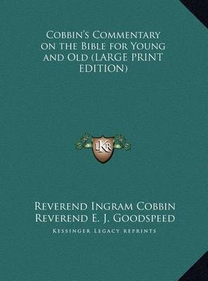 Cobbin's Commentary on the Bible for Young and Old 9781169846463