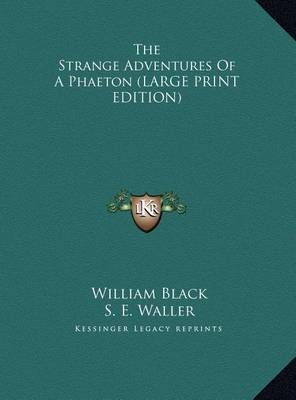 The Strange Adventures of a Phaeton 9781169917286 (Hardback)