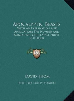 Apocalyptic Beasts By David Thom 9781169926820 (Hardback)