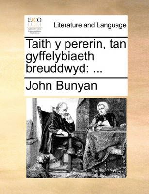 Taith y Pererin, Tan Gyffelybiaeth Breuddwyd By John Bunyan