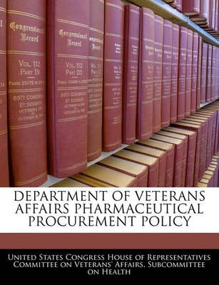 Department of Veterans Affairs Pharmaceutical Procurement Policy
