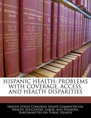 Hispanic Health By United States Congress Senate Committee (creator)