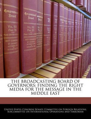 The Broadcasting Board of Governors 9781240499755 (Paperback)