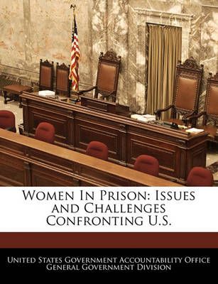Women in Prison By United States Government Accountability (creator)
