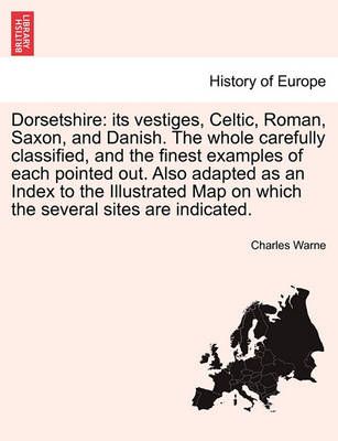 Dorsetshire By Charles Warne 9781240863273 (Paperback)