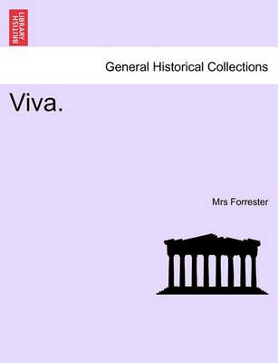 Viva. By Forrester, Mrs 9781240884421 (Paperback)