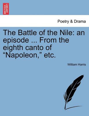 The Battle of the Nile 9781241023256 (Paperback)