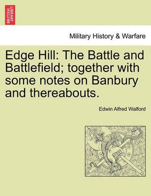Edge Hill By Edwin Alfred Walford 9781241068196 (Paperback)