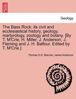 The Bass Rock By Thomas D D Maccrie 9781241140984 (Paperback)