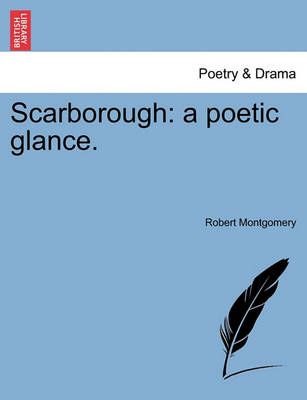Scarborough By Robert, PhD Montgomery 9781241152567 (Paperback)