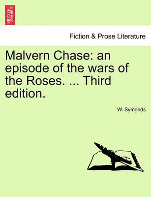 Malvern Chase By W Symonds 9781241235239 (Paperback)