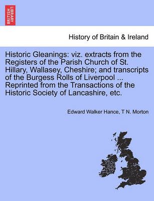 Historic Gleanings By Edward Walker Hance 9781241317607 (Paperback)