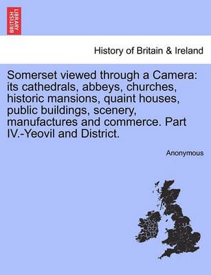 Somerset Viewed Through a Camera By Anonymous 9781241324285