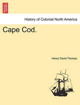 Cape Cod. By Henry David Thoreau 9781241333485 (Paperback)