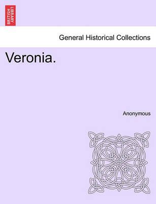 Veronia. By Anonymous 9781241387884 (Paperback)