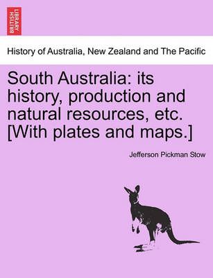 South Australia By Jefferson Pickman Stow 9781241427429 (Paperback)