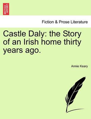 Castle Daly By Annie Keary 9781241477738 (Paperback)