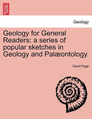Geology for General Readers By David Page 9781241505424 (Paperback)
