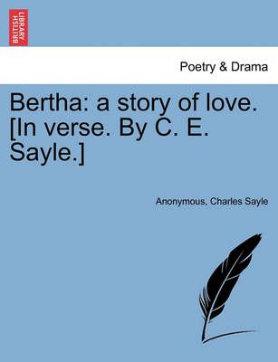 Bertha By Anonymous 9781241535285 (Paperback)