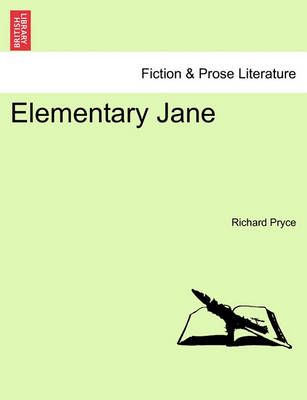 Elementary Jane By Richard Pryce 9781241578299 (Paperback)