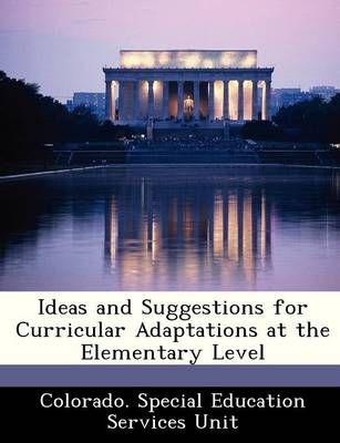 Ideas and Suggestions for Curricular Adaptations at the Elementary Level