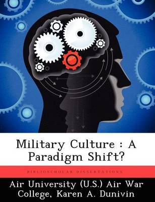 Military Culture By Karen A Dunivin 9781249401407 (Paperback)