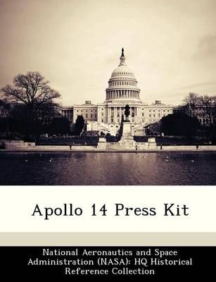 Apollo 14 Press Kit 9781249502838 (Paperback)