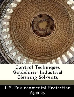 Control Techniques Guidelines: Industrial Cleaning Solvents