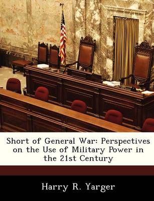 Short of General War By Harry R Yarger 9781249916338 (Paperback)