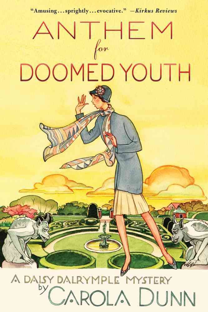 ANTHEM FOR DOOMED YOUTH By DUNN, CAROLA 9781250002570 (Paperback)
