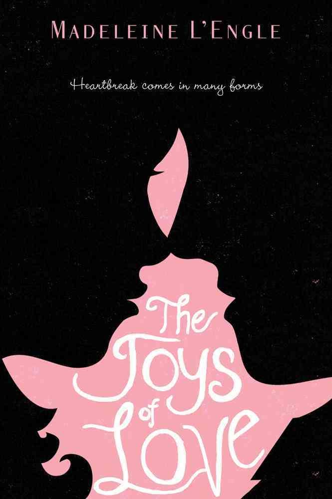 JOYS OF LOVE By L'ENGLE, MADELEINE 9781250004826 (Paperback)