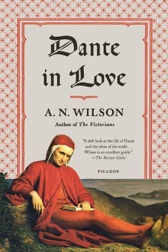 Dante in Love By A N Wilson 9781250013965 (Paperback)