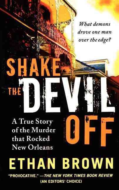 Shake the Devil Off By Ethan Brown 9781250035226 (Paperback)
