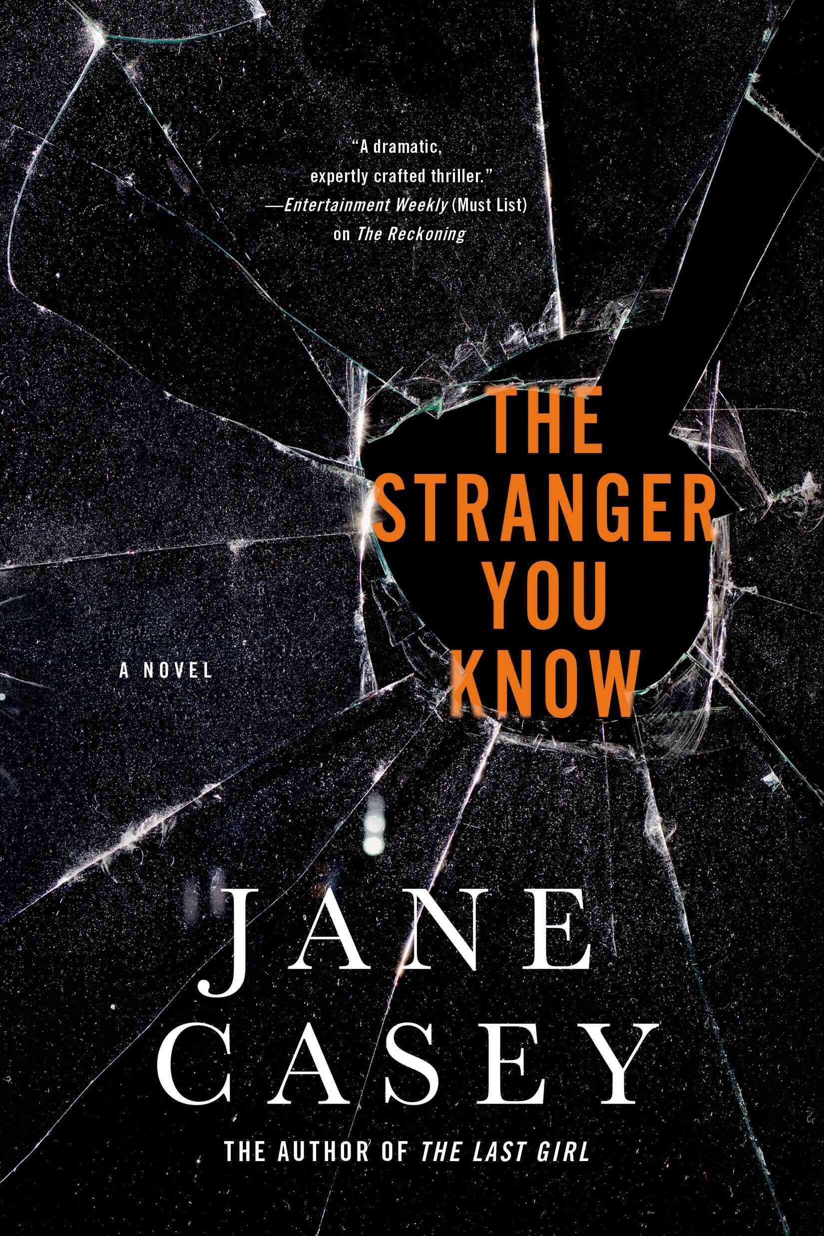 Stranger You Know By Jane Casey 9781250048868 (Paperback)