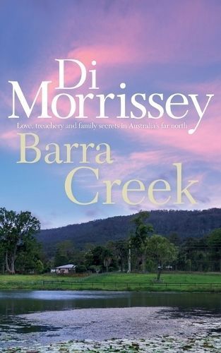 Barra Creek By Di Morrissey 9781250053268 (Paperback)
