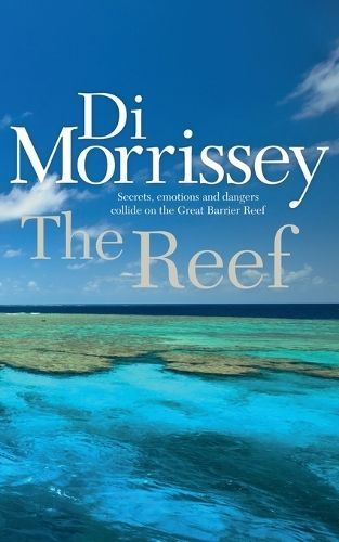The Reef By Di Morrissey 9781250053398 (Paperback)