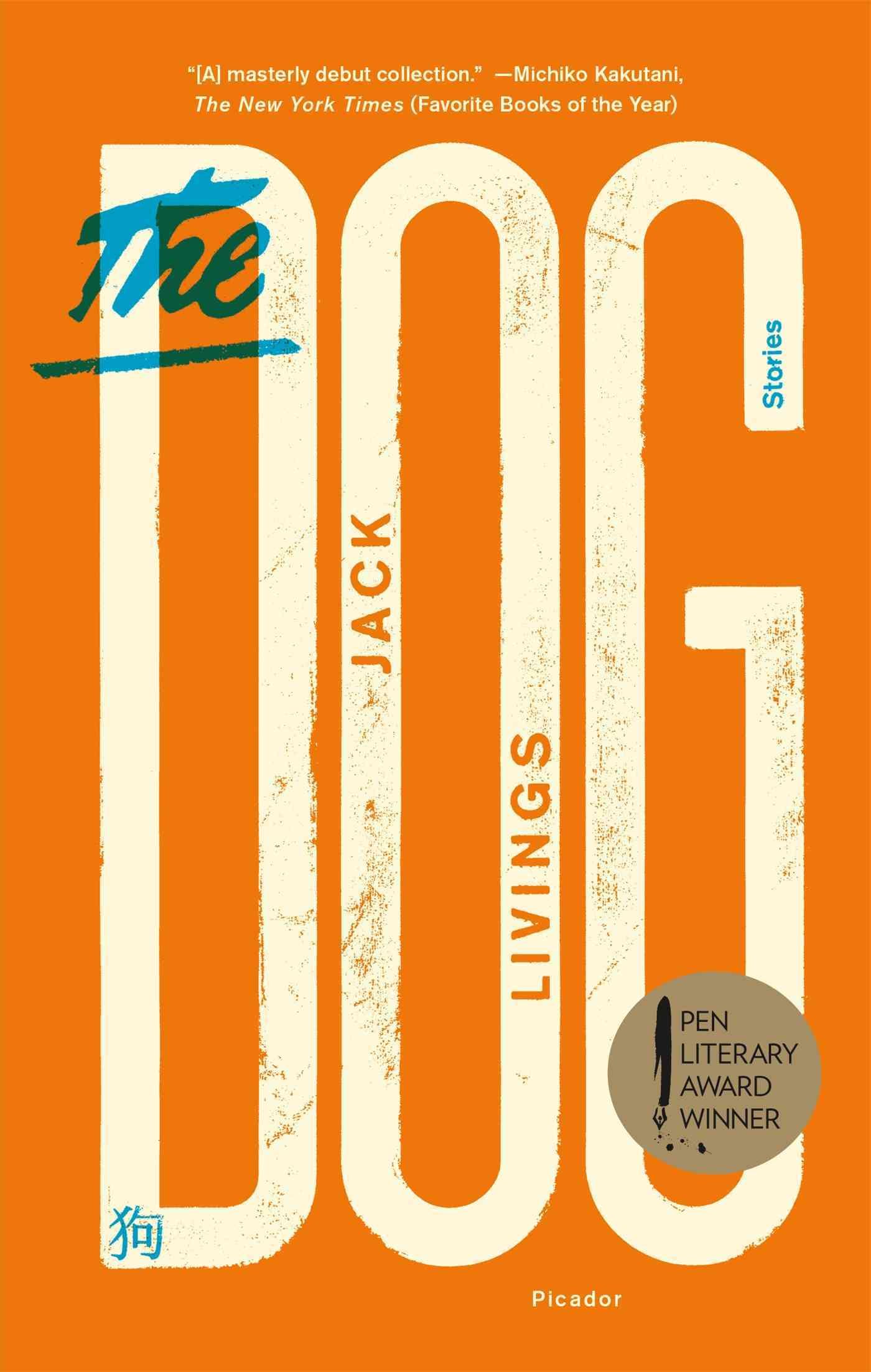The Dog By Jack Livings 9781250069641 (Paperback)