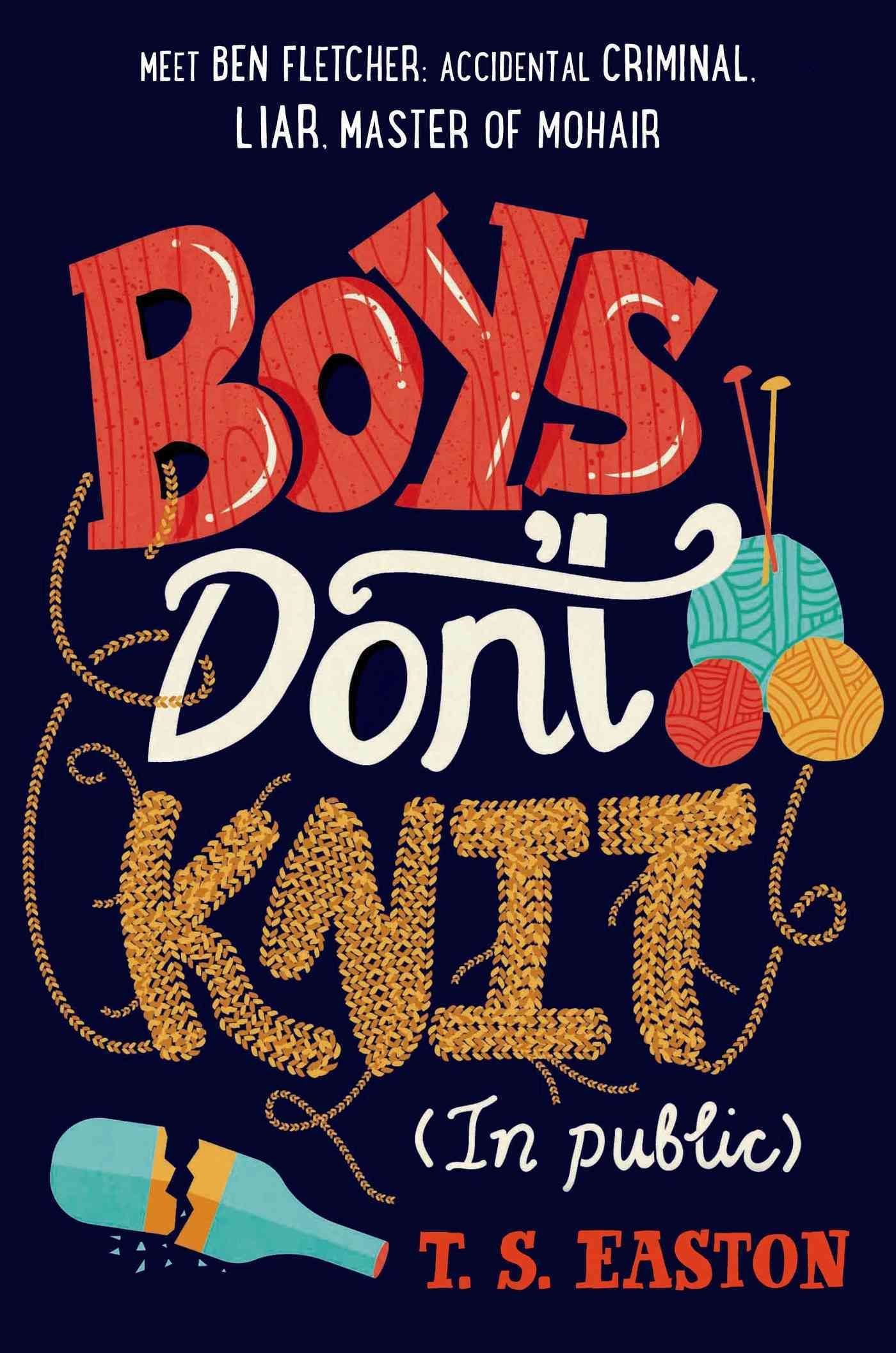 Boys Don't Knit (In Public) By EASTON, T. S. 9781250073549 (Paperback)