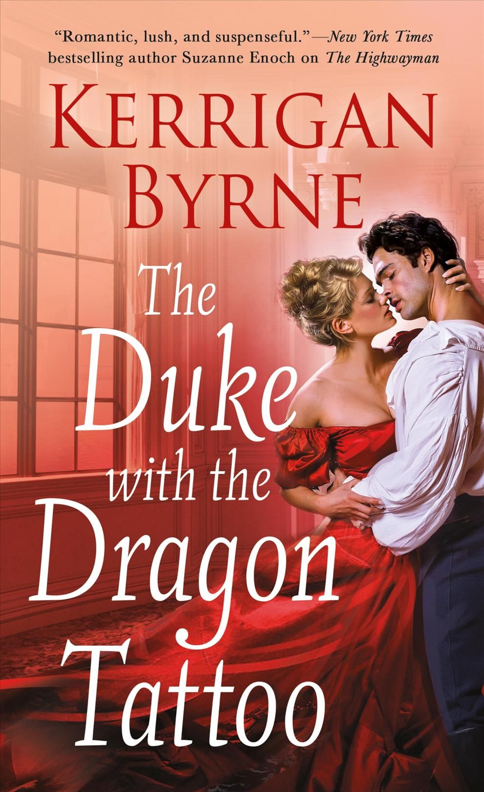 The Duke With the Dragon Tattoo By Kerrigan Byrne 9781250122568