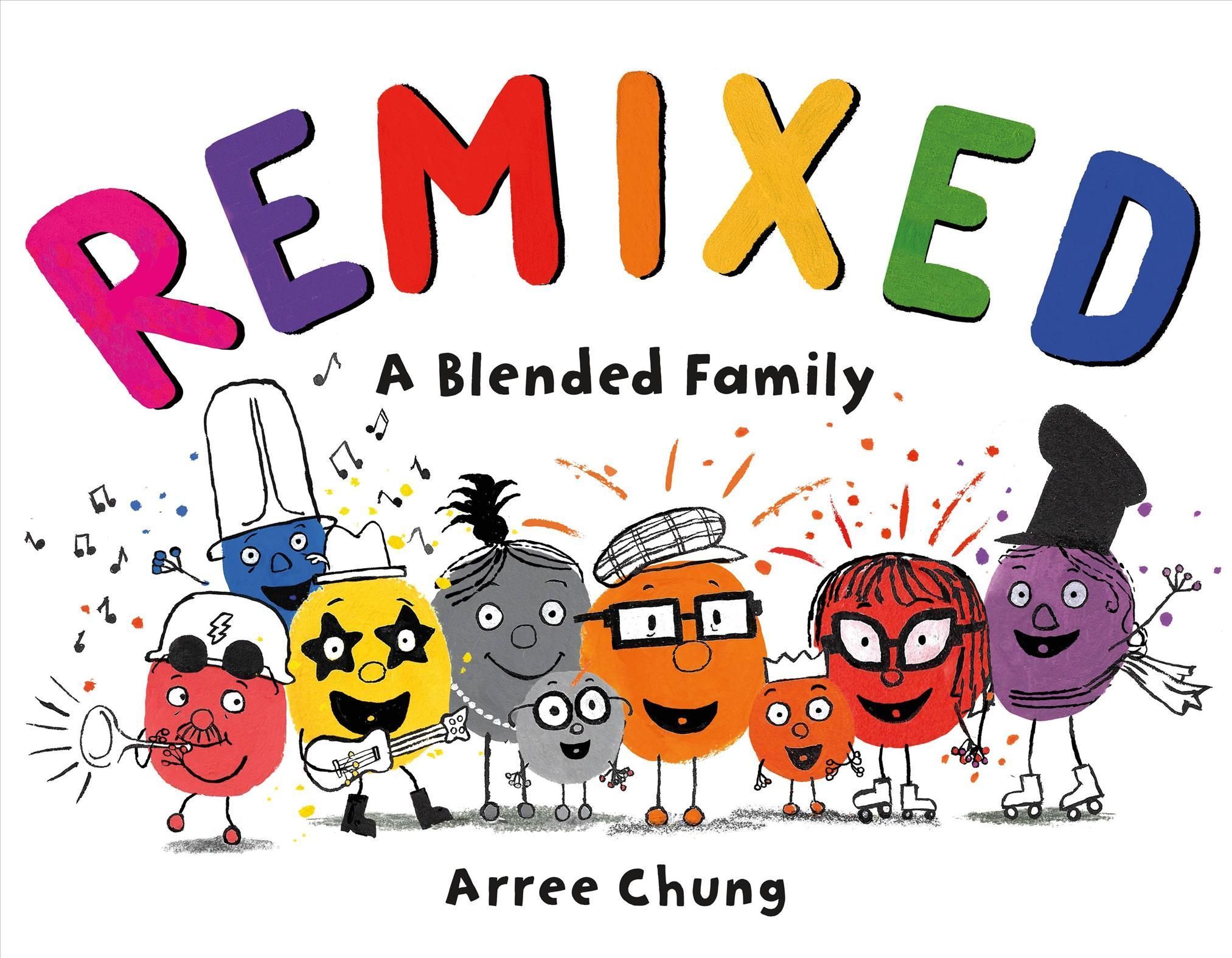 Remixed A Blended Family By Arree Chung 9781250142740 (Hardback)