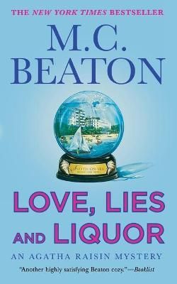 Love, Lies and Liquor By M C Beaton 9781250162274 (Paperback)